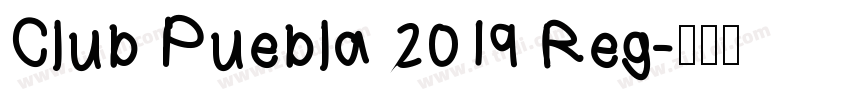 Club Puebla 2019 Reg字体转换